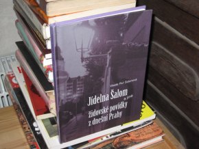 Jídelna Šalom a jiné židovské povídky z dnešní Prahy