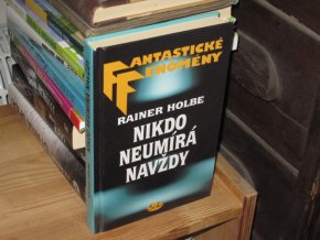 Nikdo neumírá navždy