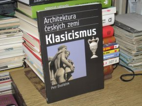 Architektura českých zemí: Klasicismus