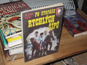 Po stopách Rychlých šípů