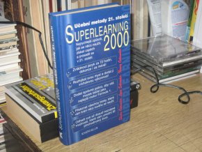 Superlearning 2000: Učební metody 21. století