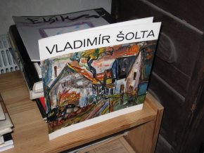 Vladimír Šolta: Obrazy, kresby, keramika