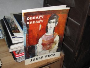 Josef Peca: Obrazy a kresby