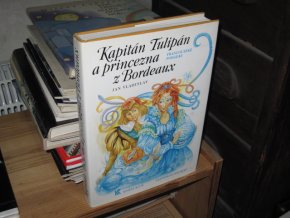Kapitán Tulipán a princezna z Bordeaux (Francouzské pohádky)