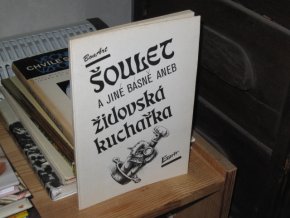 Šoulet a jiné básně aneb Židovská kuchařka