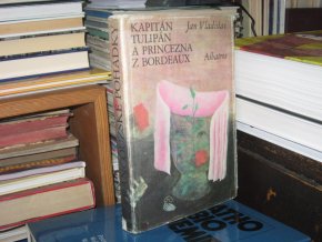 Kapitán Tulipán a princezna z Bordeaux (Francouzské pohádky)