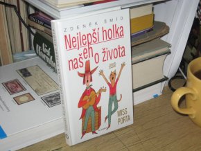 Nejlepší holka našeho  života aneb Miss Porta