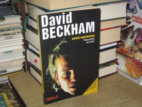 David Beckham: Portrét superhvězdy