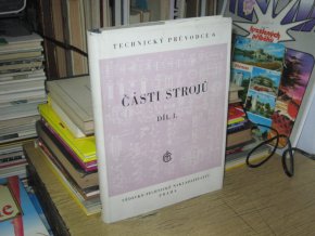 Části strojů I.