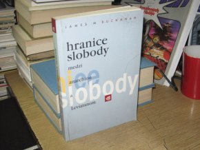 Hranice slobody: Medzi anarchiou a Leviatanom (slovensky)