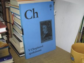 V Chopinově společnosti
