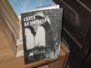 Cesta ke smíření: Prameny k dějinám sudetoněmecké otázky