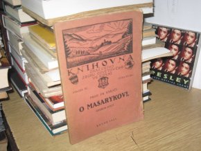 O Masarykovi. Soubor statí.