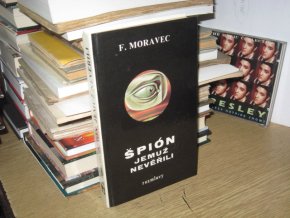 Špión, jemuž nevěřili