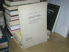 Malá Úpa: Hospodářsko-geografický nástin horské obce