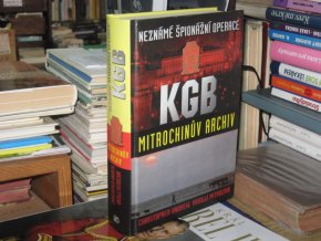 Neznámé špionážní operace KGB (Mitrochinův archiv)