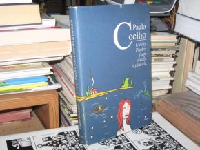 U řeky Piedra jsem usedla a plakala