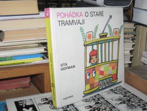 Pohádka o staré tramvaji