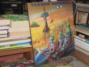 Teodor Rotrekl - Svět fantasie