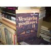 Vestavba podkroví II.
