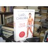 Laid in Chelsea - My life Uncovered