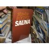Sauna - Stavba a provoz