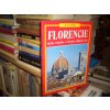 Florencie - Město, památky a významná um. díla