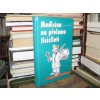 Medicína na přelomu tisíciletí