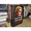 Madeleine K. Albright. Madam Secretary . Die Autobiographie