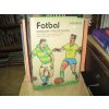 Fotbal - Brazilský způsob života