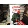 Máximo líder. Fidel Castro