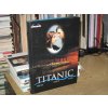 Titanic: Fakta, fikce, film