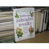 Oblíbené zahradní trvalky