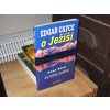 Edgar Cayce o Ježíši - Co bible neříká