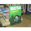 Matka v koncích