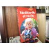 Vaše dítě ve věku od 1 do 3 let