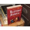 Klášterní madrigal: Historie jednoho panství