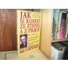 Jak se radovat ze života a z práce