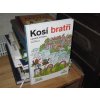 Kosí bratři