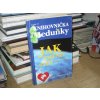 Jak změnit svět tady a teď (Knihovnička meduňky sv. 13)