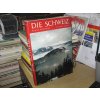 Die Schweiz: Bilder ihrer Landschaft und Kultur