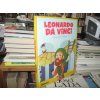 Leonardo da Vinci. Velká postava renesance