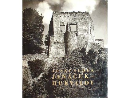 05. Josef Sudek - Janáček - Hukvaldy