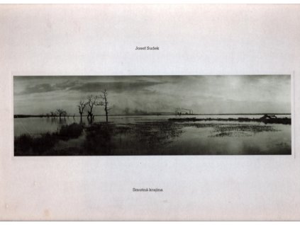29. Josef Sudek - Smutná krajina - 1. vydání