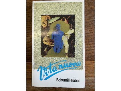 Bohumil Hrabal - Vita Nuova