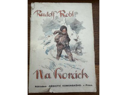 Rudolf Robl - Na horách