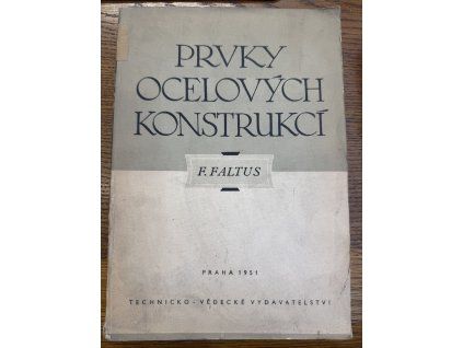 František Faltus - Prvky ocelových konstrukcí