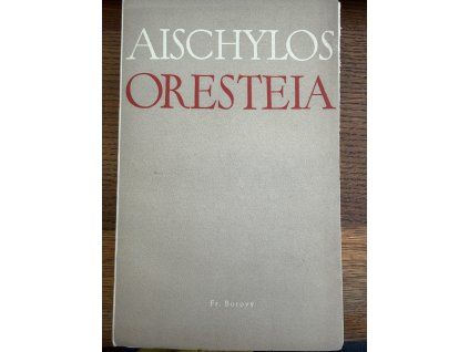 Aischylos - Oresteia