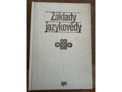 Adolf Erhart - Základy jazykovědy