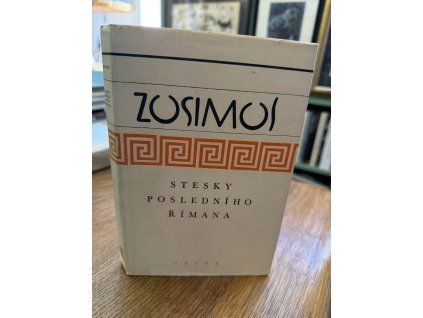 Zósimos - Stesky posledního Římana